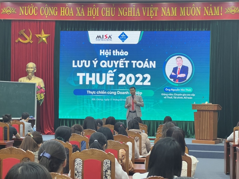 Hội thảo “Lưu ý quyết toán thuế 2022 – Thực chiến cùng doanh nghiệp”